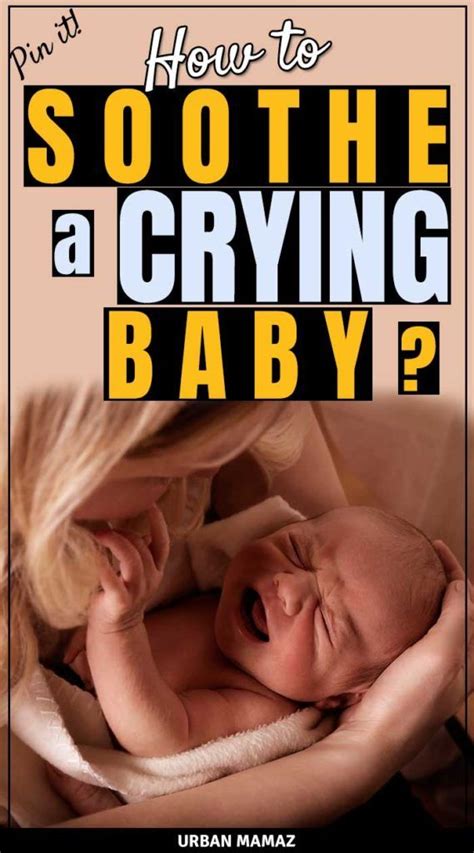 How to soothe a crying baby? Why do the babies cry? How to calm a crying baby? Click here to ...