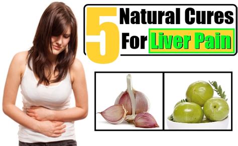 5 Various Natural Cures For Liver Pain – Natural Home Remedies & Supplements