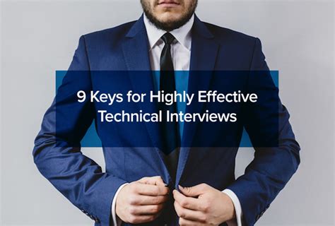 9 Keys for Highly Effective Technical Interviews - Resource Center