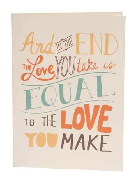 In the end the love you take is equal to the love you make (Beatles lyrics | Hand lettering on ...
