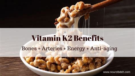 Vitamin K2 Benefits and How To Get More In Your Diet