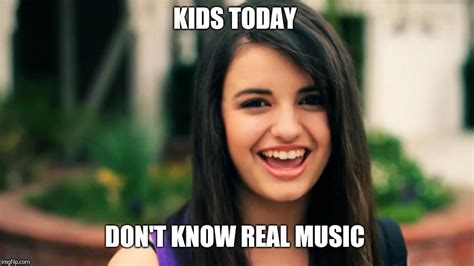 Image tagged in rebecca black,friday,kids today,memes,funny,kids these days - Imgflip