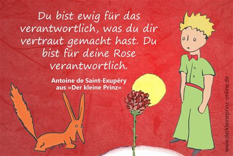 Zitat Du Bist Ewig Fur Das Verantwortlich Antoine De Saint Exupery Der ...