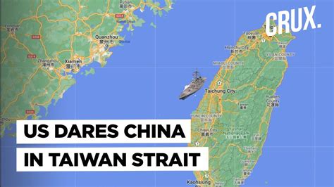 US And China Lock Horns In Taiwan Strait, Beijing Outraged By American Warship's 'Routine ...