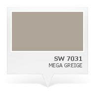 SW 7031 - Mega Greige. Our final selection for the entryway. I like this color so much I'm ...