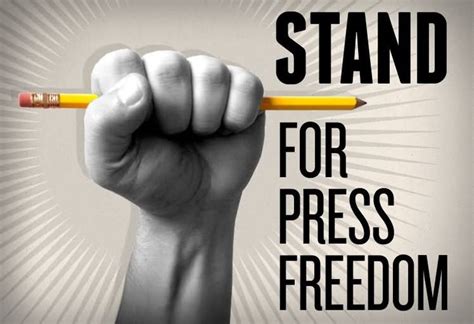 Freedom of the press is not an End in Itself But a means to the end of achieving a free society ...