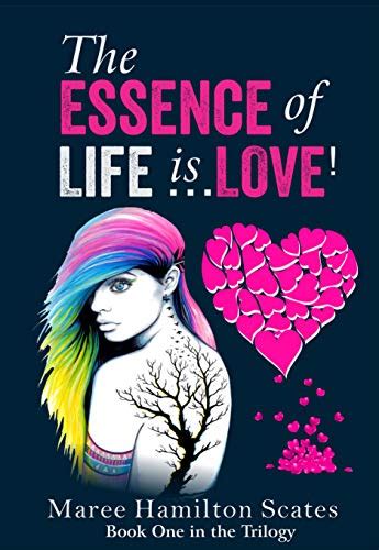 The Essence Of Life Is…LOVE! by -- Ereader Nation Books