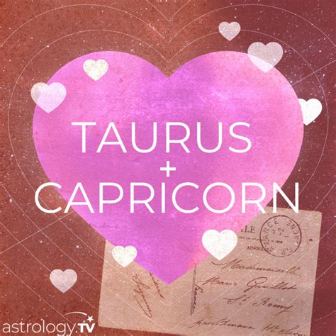 Taurus and Capricorn Compatibility - astrology.TV