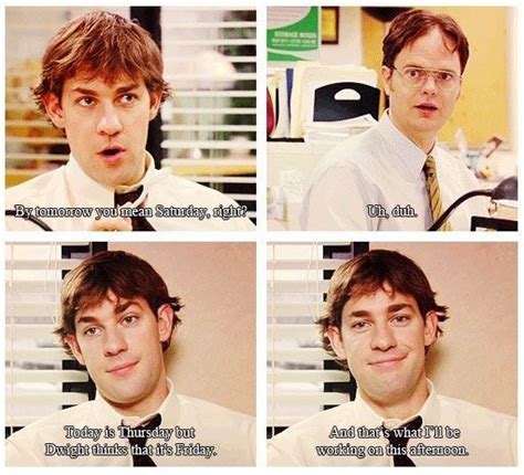 When Jim convinces Dwight it's Friday instead of Thursday. | The office jim, Office jokes ...