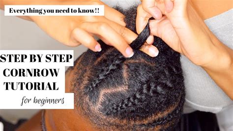 STEP BY STEP CORNROW TUTORIAL FOR BEGINNERS | Everything you need to know!! - YouTube