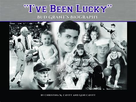 Bud Grant “I’ve Been Lucky” – Cavitt Productions