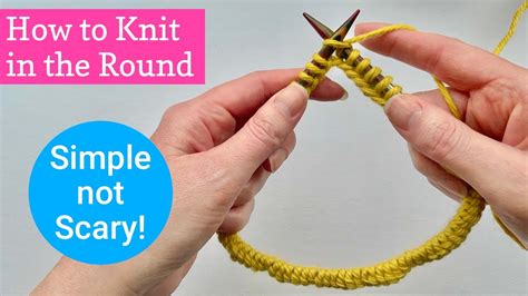 Knitting in the Round for Beginners: Simple not Scary - YouTube