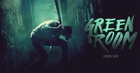 Jeremy Saulnier's 'Green Room' brings on the red in latest trailer - Movie TV Tech Geeks News