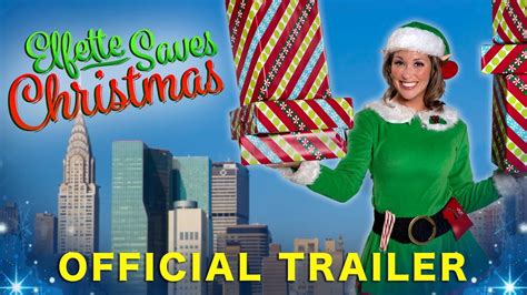 Elfette Saves Christmas: Official Trailer (A Feature Film) - YouTube