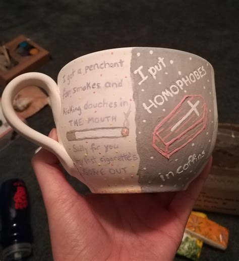 Making a mug with my favorite Idles lyrics on it, it's a work in progress but so far I'm pretty ...