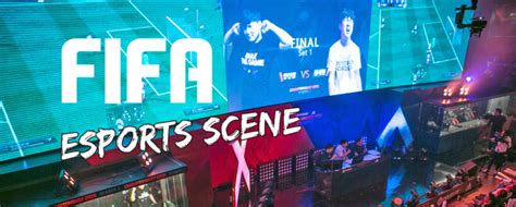 FIFA Esports Scene: History, World Cup and the Future - E-Sports ...