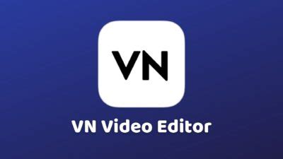 VN Video Editor Review Update- Is the Second Time the Charm? - Mobile Ministry Forum