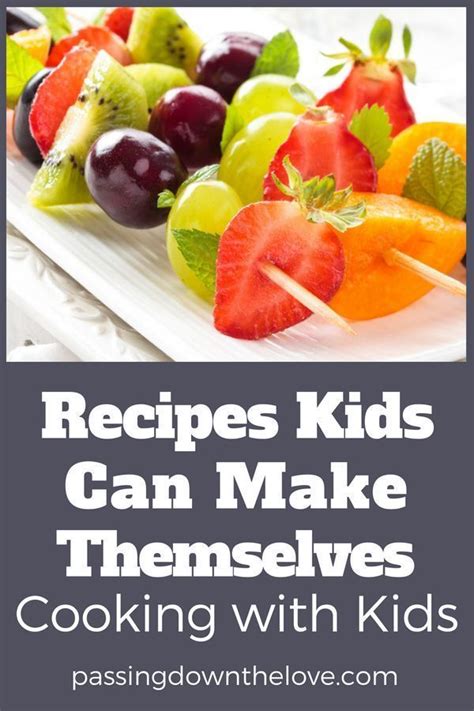 Recipes Kids Can Make Themselves. | Easy meals for kids, Kids cooking ...