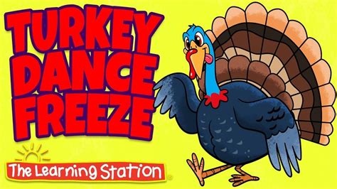 Thanksgiving Songs for Children - Turkey Dance Freeze - Turkey Kids Songs by The Lea ...