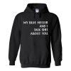 my blue heeler and i talk shit about you hoodie