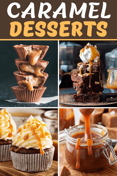 27 Easy Caramel Desserts - Insanely Good