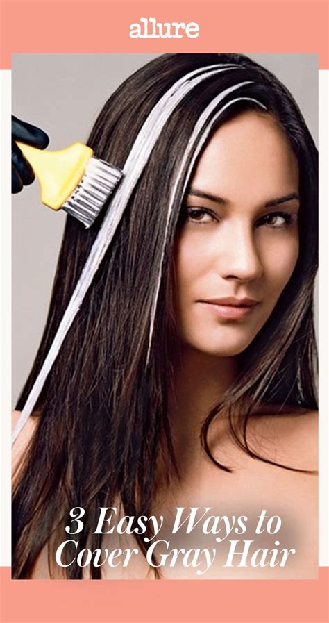 Three Easy (and Low-Maintenance) Ways to Cover Gray Hair | Covering ...