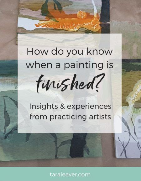 How do you know when a painting is finished? - Tara Leaver