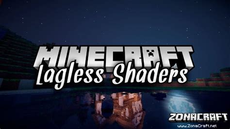 Lagless Shaders para Minecraft - ZonaCraft