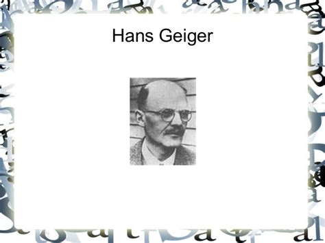 Hans geiger presentation