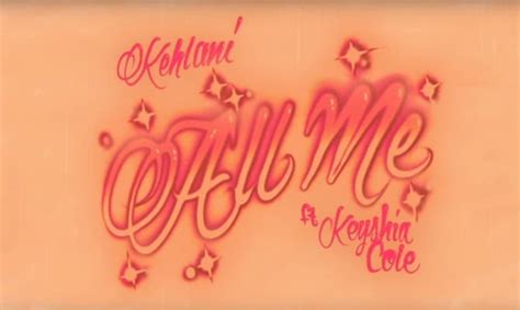 Kehlani Taps Keyshia Cole For The Duet, ‘All Me’ - Singersroom.com