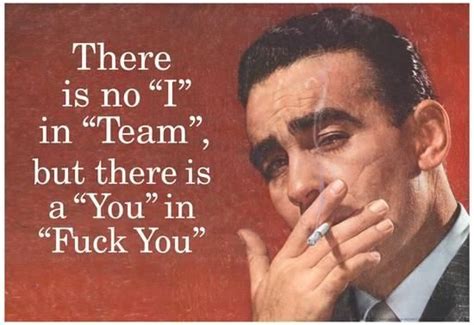 No I in Team But There's a You in F*ck You Funny Art Poster Print Posters at AllPosters.com ...