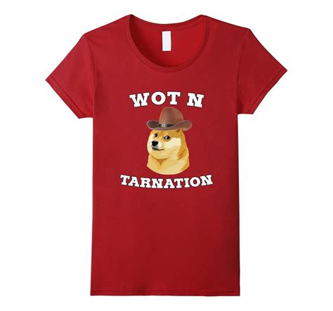 Wot N Tarnation Meme Shirt-4LVS – 4loveshirt