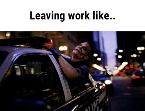 19+ Leaving Work Memes Gifs - Factory Memes
