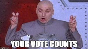 30 Voting Memes to Remind You to Exercise Your Rights - SayingImages.com