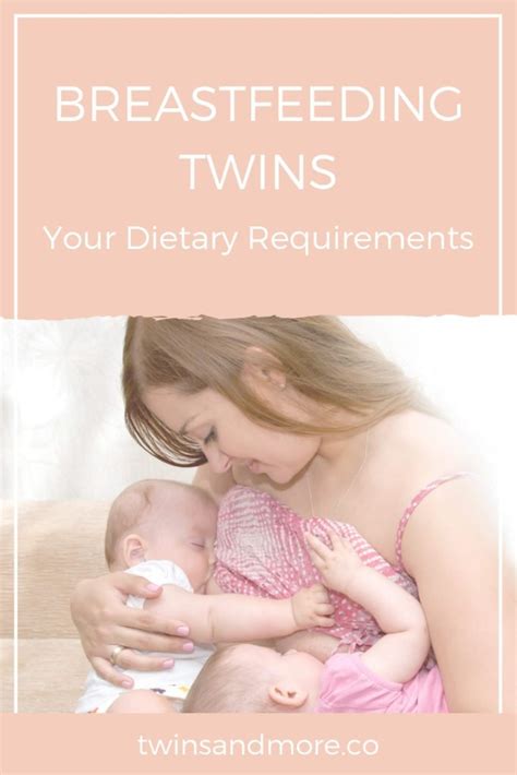 Discover The Extra Nutrition You Need In Your Breastfeeding Twins Diet