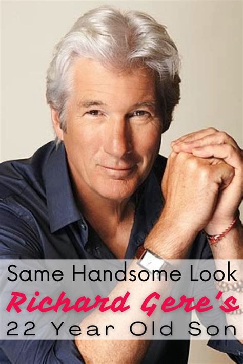 Richard Gere's Son Look Very Much Like His Father in 2022 | Richard gere, Celebrity kids ...