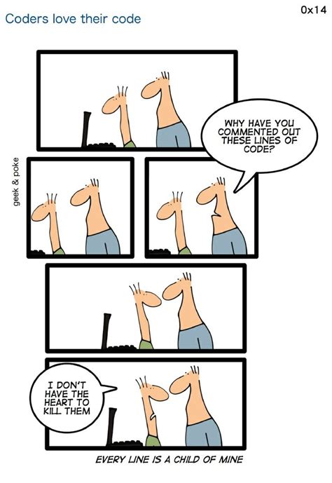 Coders love their code | Programming humor, Computer geek humor, Nerd jokes