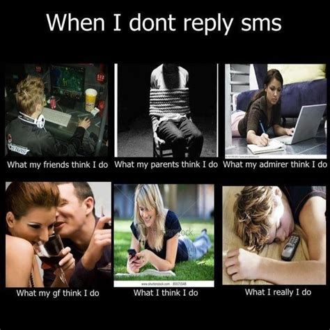 When I Don’t Reply SMS | Funny texts crush, Humor, Funny text fails