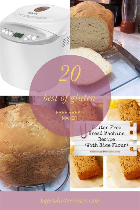 20 Best Of Gluten Free Bread Maker - Best Product Reviews