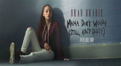 Bhad Bhabie – “Mama Don’t Worry (Still Ain’t Dirty)”