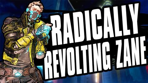 RADICALLY REVOLTING ZANE - THE BEST URAD ZANE BUILD (+GameSave) Level 65 Mayhem 11 - Borderlands ...