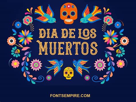 Dia De Los Muertos Font Free Download - Fonts Empire