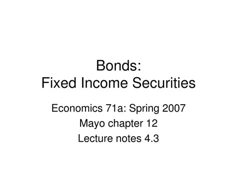 PPT - Bonds: Fixed Income Securities PowerPoint Presentation, free download - ID:336175