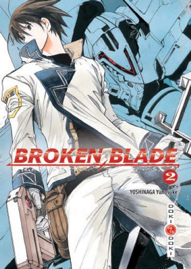 Vol.2 Broken Blade - Manga - Manga news