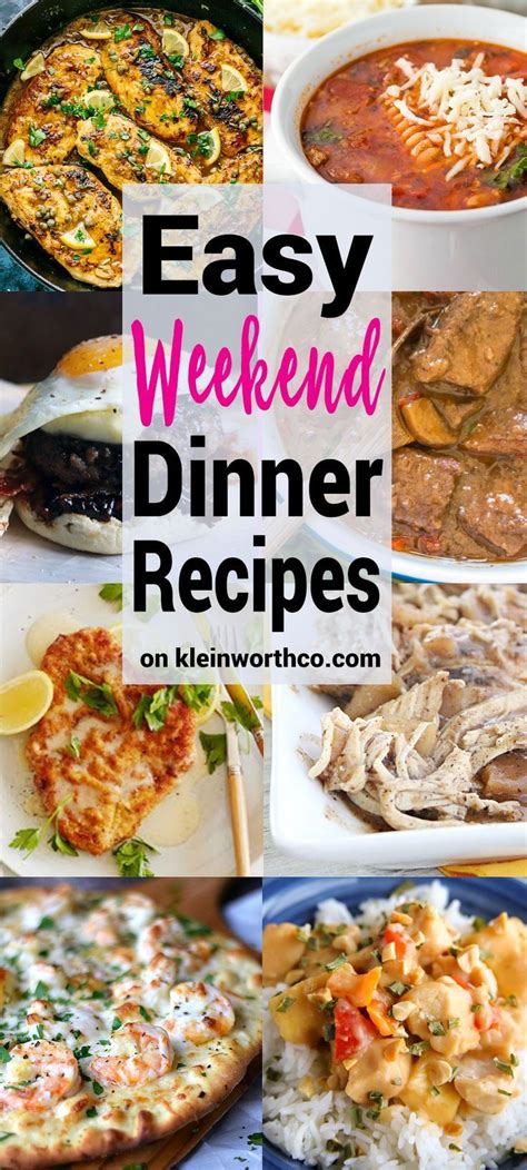 Easy Weekend Dinner Recipes to make your weekend meal time super simple! Check out all these ...