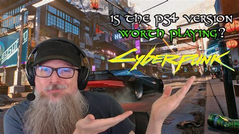 Cyberpunk 2077 Review - Is It Worth It (the PS4 version)? - Cyberpunk 2077 videos