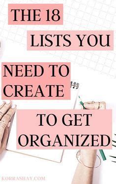 The 18 lists you need to create to get your life organized! #lists #organization #organizing # ...