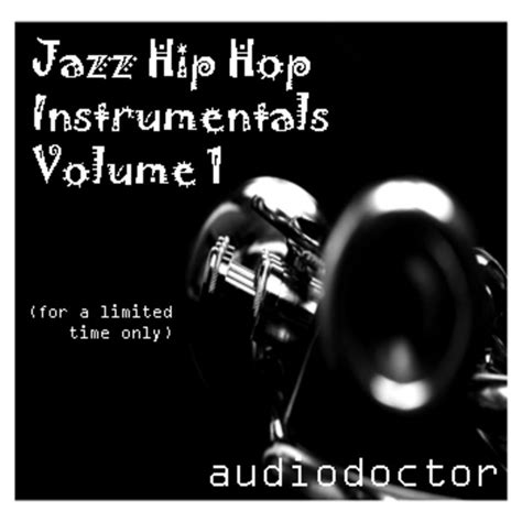 Jazz Hip Hop Instrumentals Volume 1 | audiodoctor