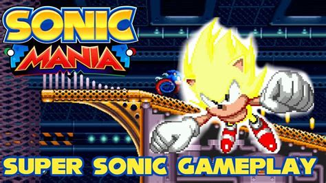 Sonic Mania- Super Sonic Gameplay - YouTube