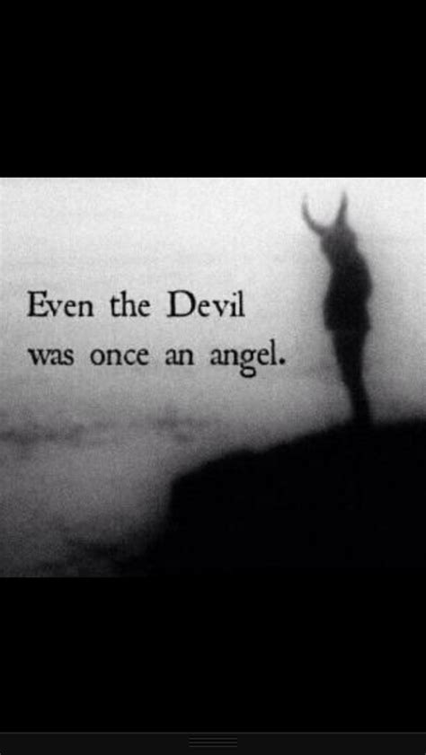 Quotes about Angel and demon (39 quotes)